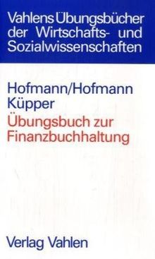 Übungsbuch zur Finanzbuchhaltung