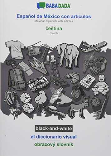 BABADADA black-and-white, Español de México con articulos - ceStina, el diccionario visual - obrazový slovník: Mexican Spanish with articles - Czech, visual dictionary