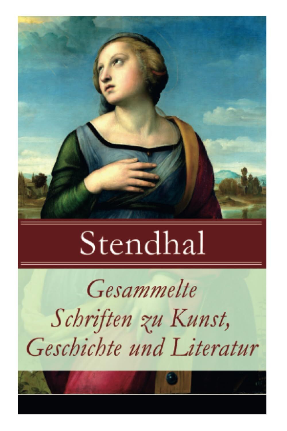 Gesammelte Schriften zu Kunst, Geschichte und Literatur