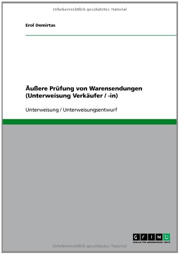 Äußere Prüfung von Warensendungen (Unterweisung Verkäufer / -in)
