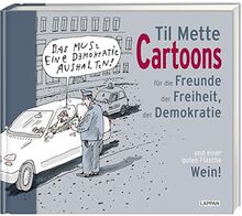 Cartoons für Freunde der Freiheit, der Demokratie und einer guten Flasche Wein