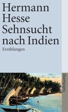 Sehnsucht nach Indien: Erzählungen (suhrkamp taschenbuch)