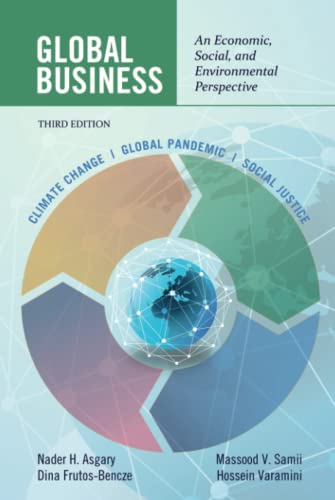 Global Business: An Economic, Social, and Environmental Perspective Third Edition