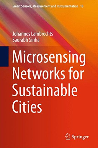 Microsensing Networks for Sustainable Cities (Smart Sensors, Measurement and Instrumentation)