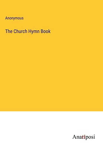 The Church Hymn Book