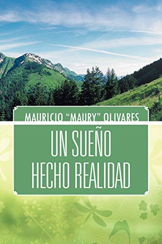 Un sueño hecho realidad