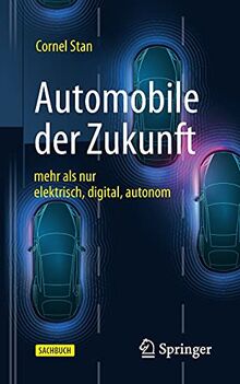 Automobile der Zukunft: mehr als nur elektrisch, digital, autonom