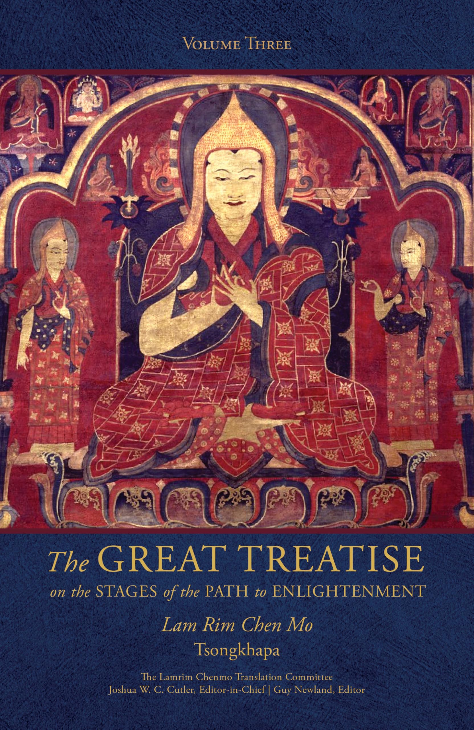 The Great Treatise on the Stages of the Path to Enlightenment (Volume 3) (The Great Treatise on the Stages of the Path, the Lamrim Chenmo, Band 3)