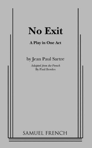 Sarte, Jean Paul No Exit
