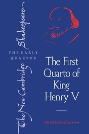 The First Quarto of King Henry V (The New Cambridge Shakespeare: The Early Quartos)