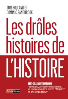 Les drôles histoires de l'histoire