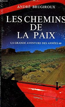 LES CHEMINS DE La Paix. De BRUGIROUX André | Livre | état Bon EUR 6,44 ...