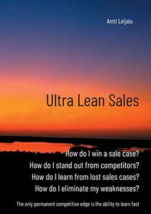 Ultra Lean Sales: The revolution of business growth