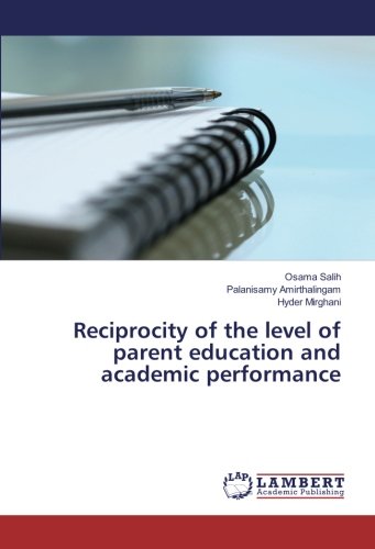Reciprocity of the level of parent education and academic performance