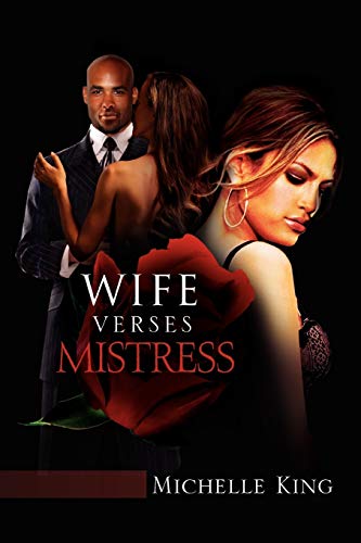WIFE VERSES MISTRESS