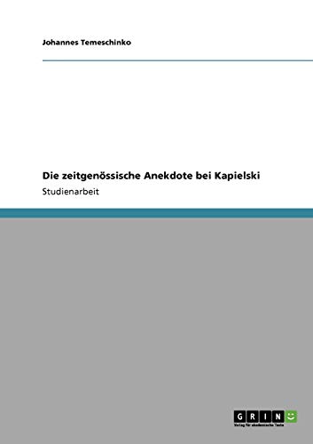 Die zeitgenössische Anekdote bei Kapielski