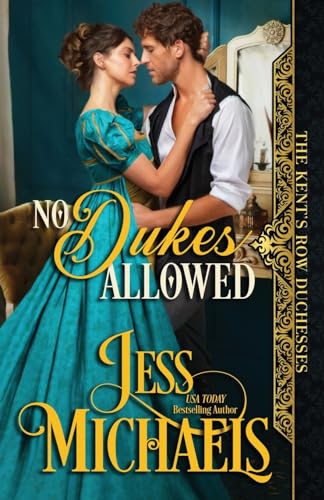 No Dukes Allowed (The Kent's Row Duchesses, Band 1)