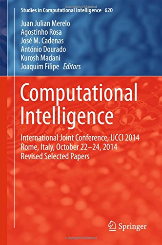 Computational Intelligence: International Joint Conference, IJCCI 2014 Rome, Italy, October 22-24, 2014 Revised Selected Papers (Studies in Computational Intelligence)
