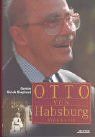 Otto von Habsburg: Biografie