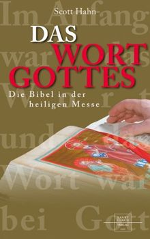 Das Wort Gottes - Die Bibel in der heiligen Messe