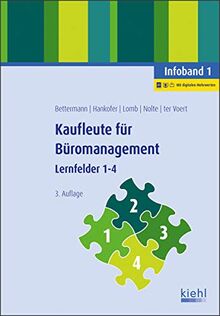 Kaufleute für Büromanagement - Infoband 1: Lernfelder 1-4