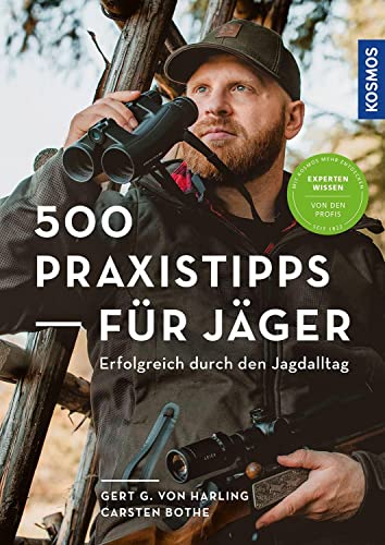 Harling, Gert G. von: 500 Praxistipps für Jäger