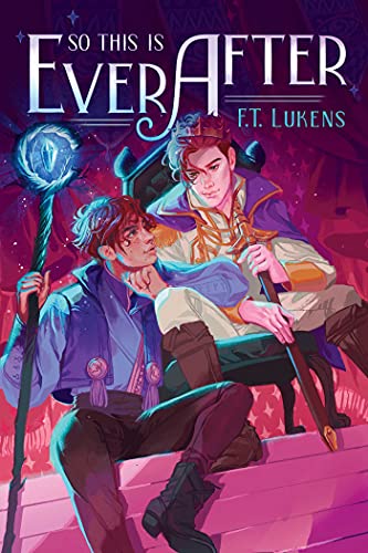 Lukens, F. T. So This Is Ever After