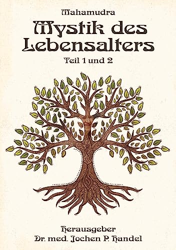 Mystik des Lebensalters (Mahamudra)