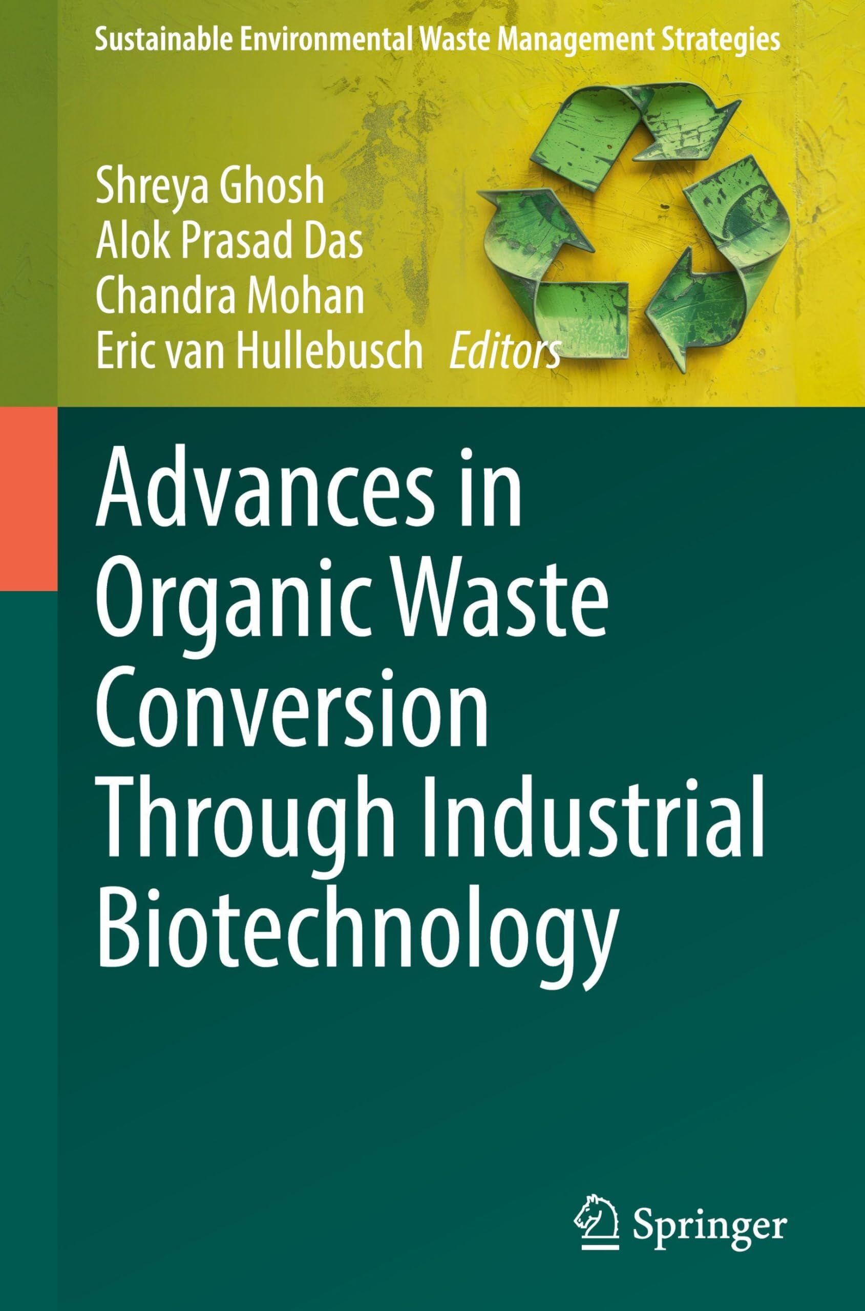 Advances in Organic Waste Conversion Through Industrial Biotechnology
