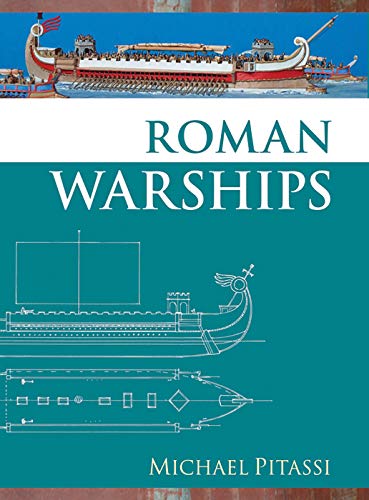 Michael Pitassi Roman Warships
