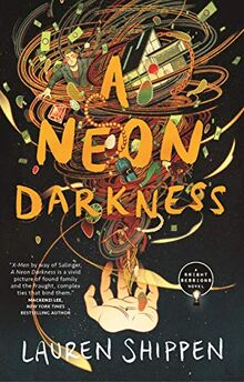 NEON DARKNESS: A Bright Sessions Novel