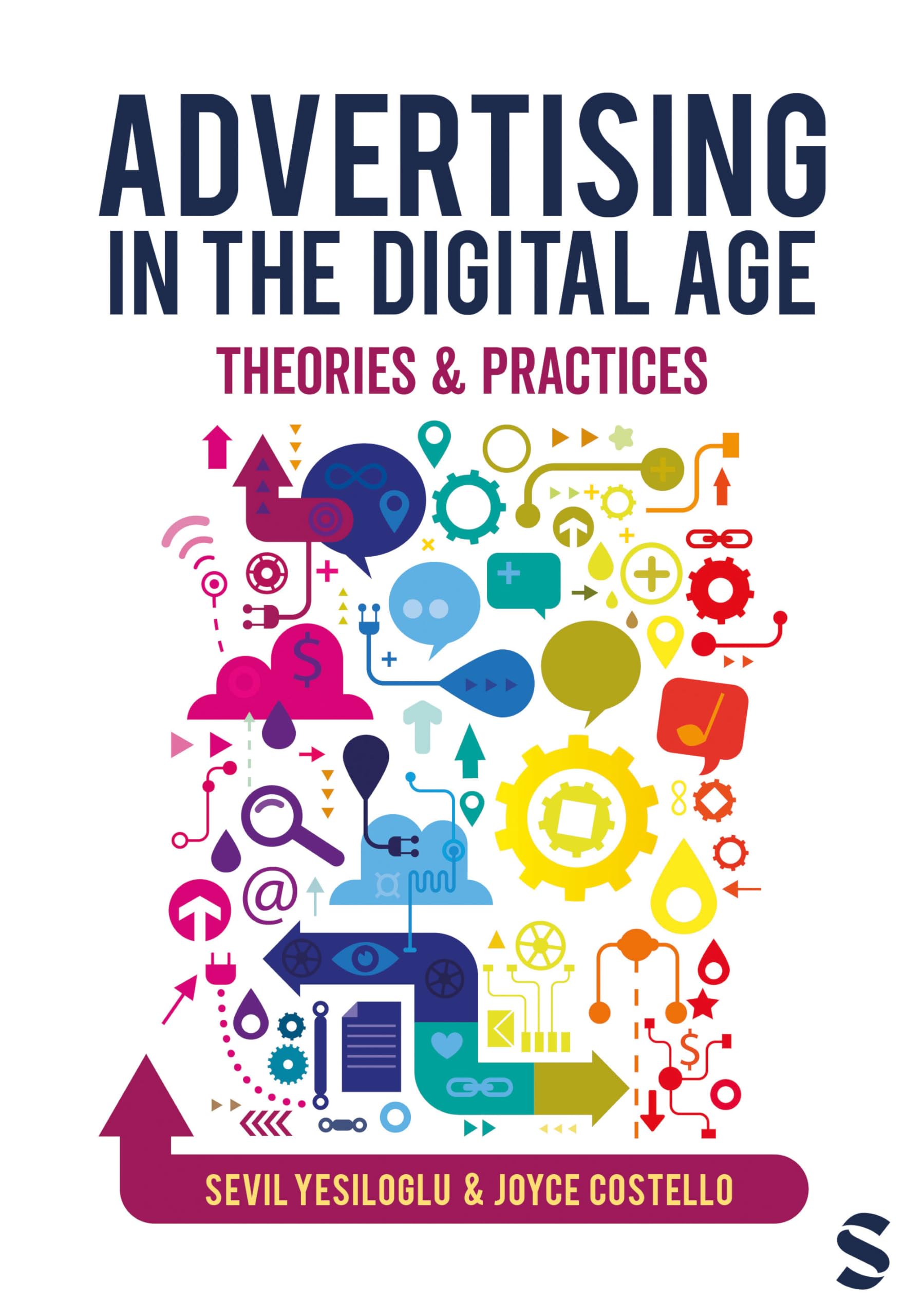 Advertising in the Digital Age: Theories & Practices