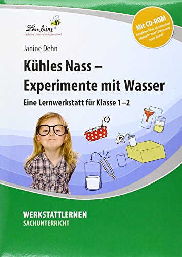 Dehn Janine Kühles Nass - Experimente mit Wasser Grundschule Sachunterricht Klasse 1-2