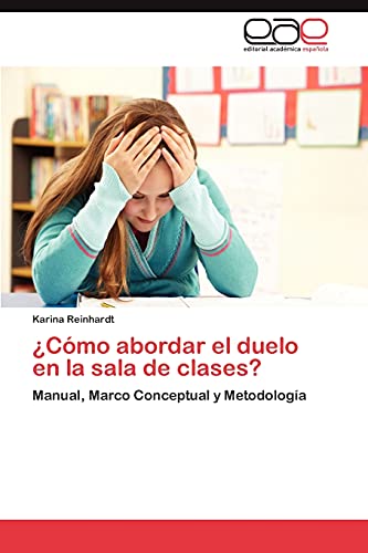 ¿Cómo abordar el duelo en la sala de clases?: Manual, Marco Conceptual y Metodología