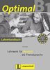 Optimal B1 - Lehrerhandbuch B1 mit Lehrer-CD-ROM: Lehrwerk für Deutsch als Fremdsprache