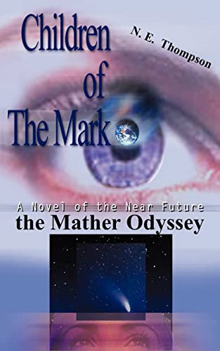 the Mather Odyssey: Children of the Mark trilogy