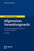 Allgemeines Verwaltungsrecht: mit Verwaltungsprozessrecht und Staatshaftungsrecht (Nomoslehrbuch)