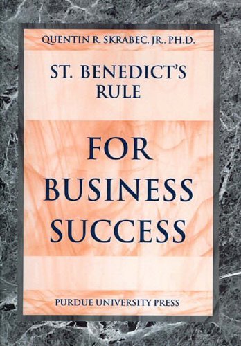 St. Benedict's Rule for Business Success