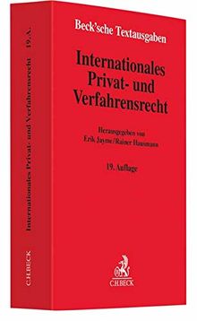 Internationales Privat- und Verfahrensrecht: Rechtsstand: 1. September 2018 (Beck'sche Textausgaben)