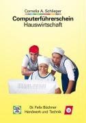 Computerführerschein Hauswirtschaft. Schülerausgabe