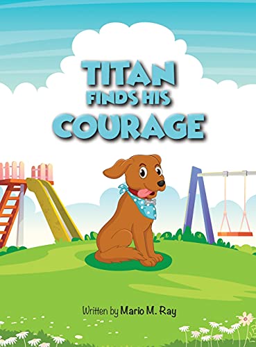 Titan Finds His Courage