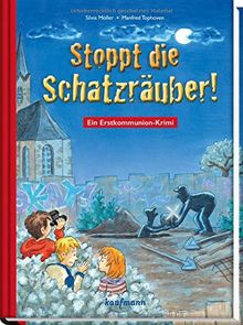 Stoppt die Schatzräuber!: Ein Erstkommunion-Krimi