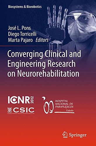 Converging Clinical and Engineering Research on Neurorehabilitation (Biosystems & Biorobotics (1), Band 1)