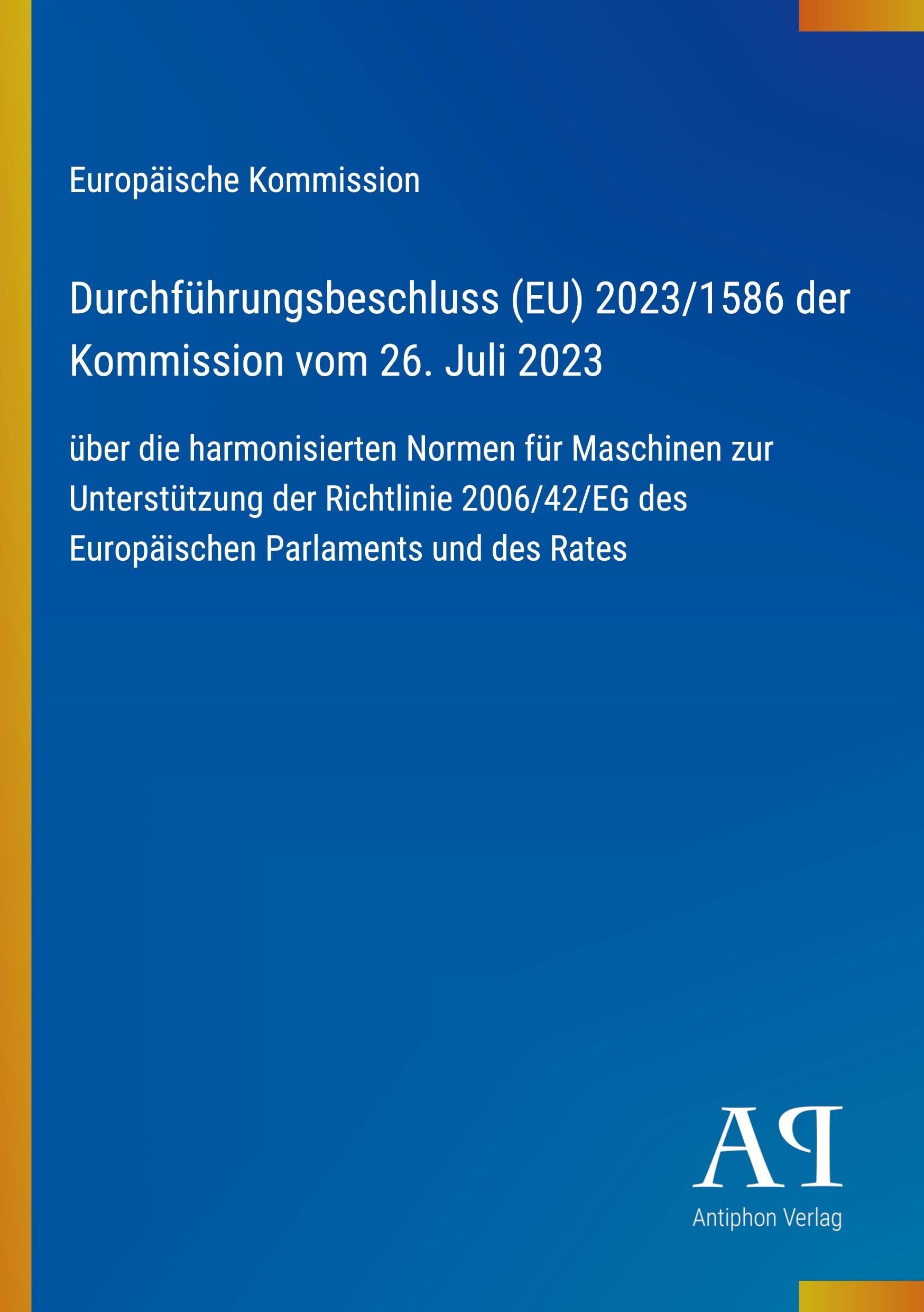 Durchführungsbeschluss (EU) 2023/1586 der Kommission vom 26. Juli 2023