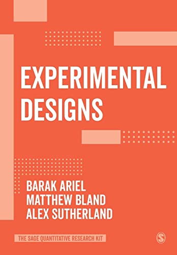 Experimental Designs (Sage Quantitative Research Kit)