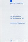 Das Weltparlament der Religionen von 1893: Strukturen interreligiöser Begegnung im 19. Jahrhundert (Religionsgeschichtliche Versuche und Vorarbeiten, 48, Band 48)