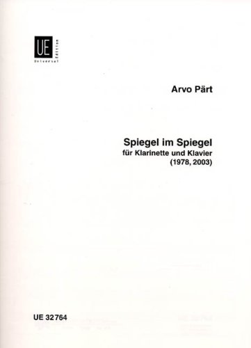 Spiegel im Spiegel: für Klarinette und Klavier