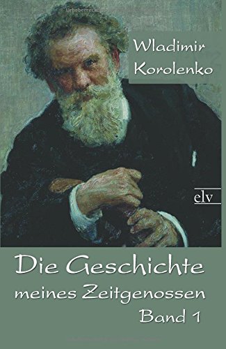 Die Geschichte meines Zeitgenossen: Band 1