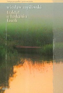 Traktat o luskaniu fasoli