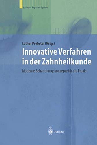 Innovative Verfahren in der Zahnheilkunde: Moderne Behandlungskonzepte für die Praxis